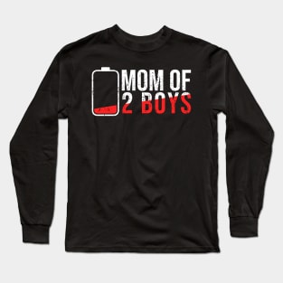 Mom of 2 boys Long Sleeve T-Shirt